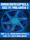 Dreamspell Sci Fi, Volume 1 (eBook)